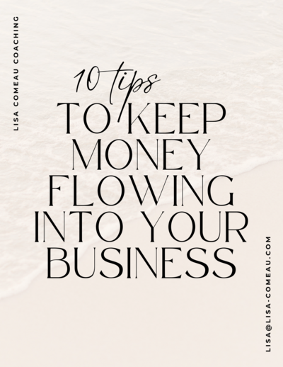 10 Tips To Keep Money Flowing Into Your Business