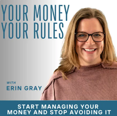 Andee Hart is featured on the Your Money Your Rules Podcast with Erin Gray