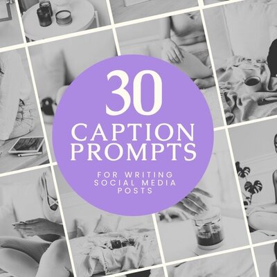 30 social media caption prompts for when you don't know what to post 