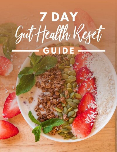 Healthy eating guide for a gut health reset.
