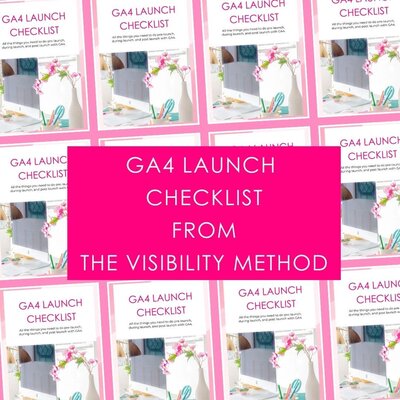 GA4 Launch Checklist from The visibility method