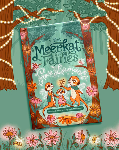 The Meerkat Fairies Save Lumani by Jade Mobberley, a childrens book about discovering a magical hidden world, inspired by Brambly Hedge and Shirley Barber