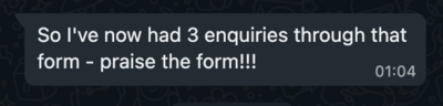 So I've now had 3 enquiries through that form - praise the form!!!