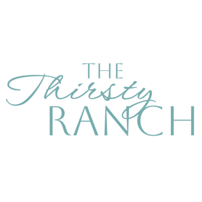 The Thirsty Ranch