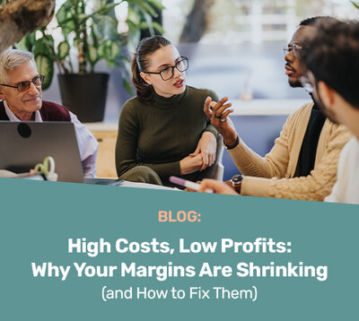 Managing High Costs and Low-Profit Margins with Expert Leadership