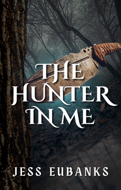 Cover design of The Hunter in Me features a knife stuck in a tree with the book title in a ethereal fantasy feel.