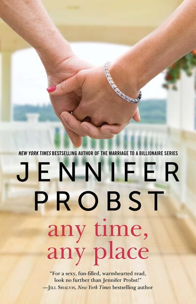 Jennifer Probst - Any Time, Any Place