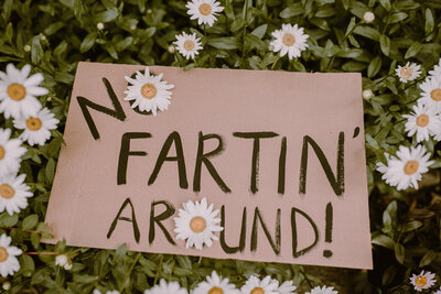 Sign that says "No Fartin' Around"
