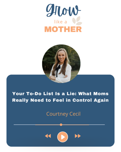 Grow Like a Mother Podcast Guest Courtney Cecil