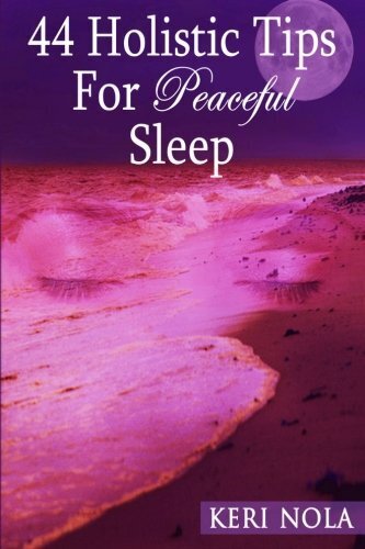 Cover of 44 Holistic Tips for Peaceful Sleep