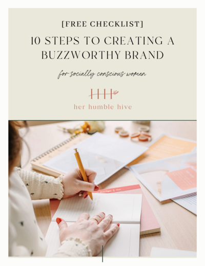 Cover Image of Checklist 10 Steps to Creating A Buzzworthy Brand for Socially Conscious Women