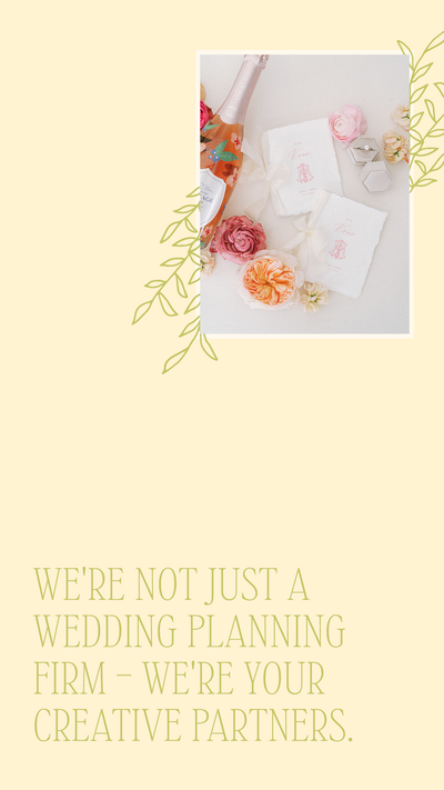 Photo of a wedding invitation flatlay in the corner of a pale yellow background with greenery line art and text that says "we're not just a wedding planning firm- we're your creative partners."