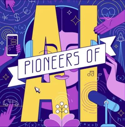 graphic that says pioneers of ai podcast thumbnail ai is in big yellow letters and pioneers of is written across that in purple, which multiple graphics behind it all and the colors are purple, blues, yellow
