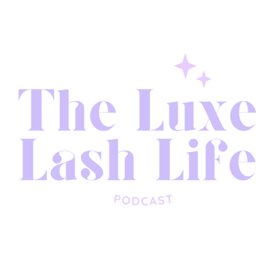 how to book more lash clients on the luxe lash life podcast