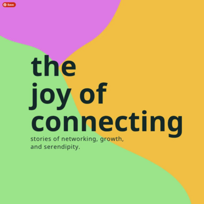 The Joy of Connecting Podcast