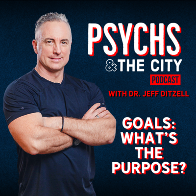 Goals - Whats the purpose - Psychs & The City