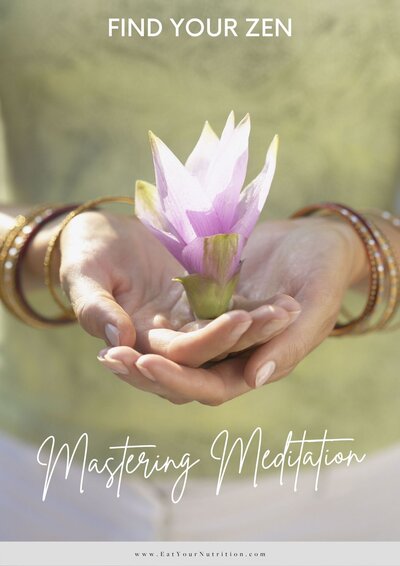 Find Your Zen - Mastering Meditation