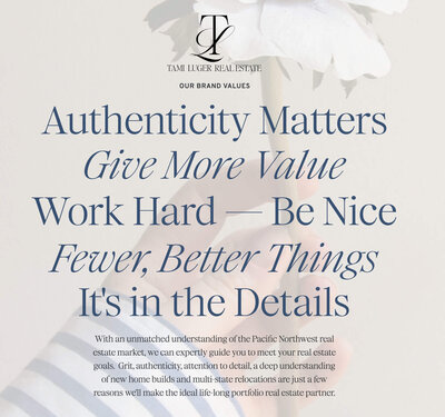 Text graphic by Sweet Pea Ink Creative showcasing Tami Luger Real Estate’s brand values: authenticity, value, hard work, kindness, quality over quantity, and attention to detail—brought to life with thoughtful brand design.