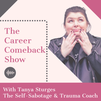 Podcast The Career Comeback Show