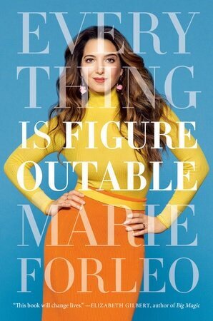 everything is figureoutable by Marie Forleo