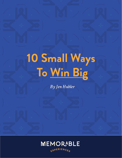 10 Small Ways To Win Big