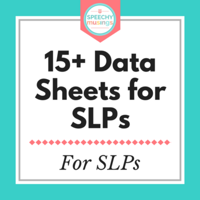 15+ data sheets for SLPs