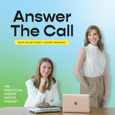 Cover photo for the Answer The Call Podcast with Kelsey Kemp and Audrey Bagarus