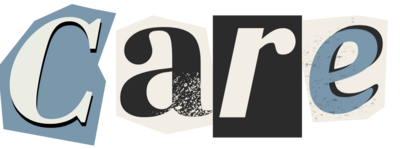 Cut-out magazine letters spell "Care"