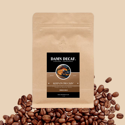 DAMN DECAF keep on truckin bean
