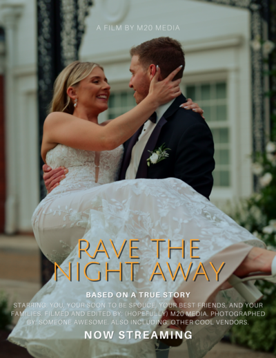 couple in their wedding attire, groom holding the bride while they spin around. Designed like a movie poster. Text included: Rave the night away - based on a true story - now streaming