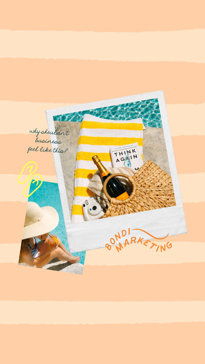 Polaroid photo of beach bag next to a photo of woman sitting by the pool on a peach striped background with the Bondi Marketing orange logo and yellow flip flop icon and text that says "why shouldn't business feel like this?"