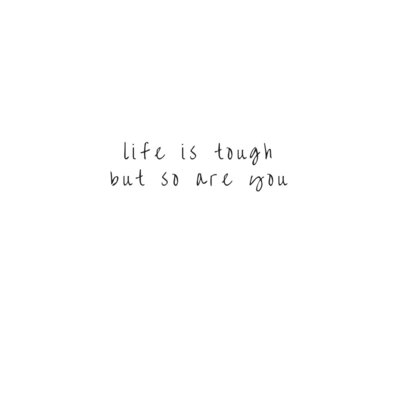 life_is_tough_white