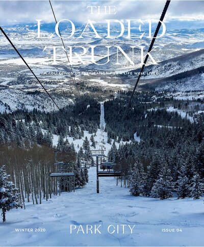 Park City Issue of The Travel Magazine The Loaded Trunk