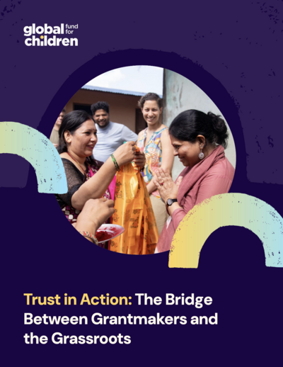 THE BRIDGE BETWEEN GRANTMAKERS AND THE GRASSROOTS