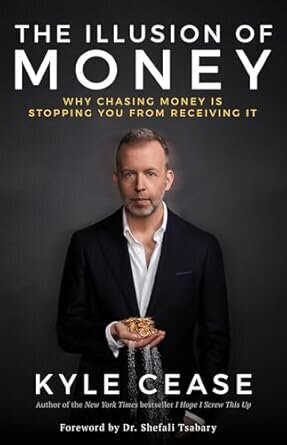 Ignite Your Soul Brand  The Illusion of Money