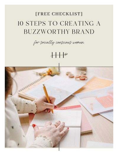 Cover Image of Checklist 10 Steps to Creating A Buzzworthy Brand for Socially Conscious Women
