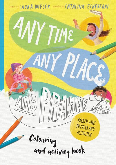 Any Time, Any Place, Any Prayer  Coloring Book