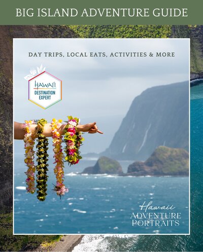 Big Island Adventure guide filled with day trips, local eats, activities, and more in Hawaii