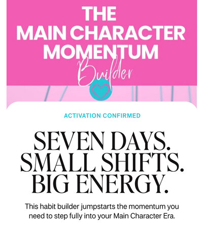 Main Character Energy Momentum Builder by Letitia Hopkins featuring daily action prompts, confidence-building habits, and mindset exercises to help women build momentum, embody self-love, and fully step into their Main Character Energy lifestyle.