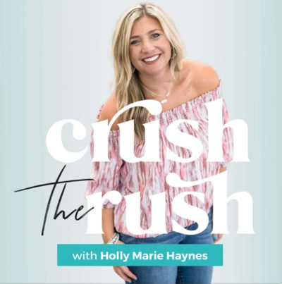 Crush the Rush Podcast