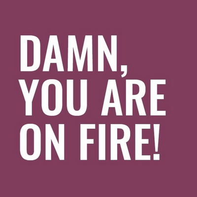 you-are-on-fire-graphic-sq