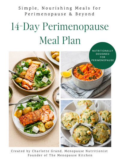 Cover image of the 14-Day Perimenopause Meal Plan free download by The Menopause Kitchen, featuring vibrant green soup with seed crackers, a warming lentil and sweet potato curry and savoury spinach and feta muffins, with a badge that reads “Nutritionally designed for perimenopause.