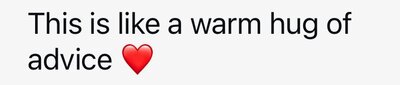 This is like a wam hug of advice (heart emoji)