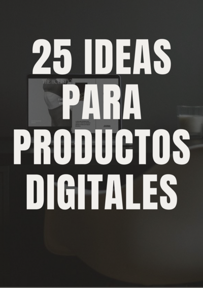 3. DWA - 25 Ideas de Productos Digitales