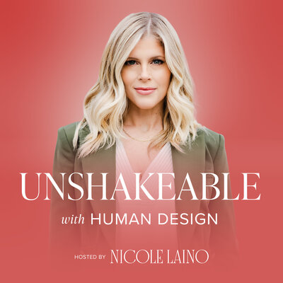 Unshakeable with Human Design Podcast Cover