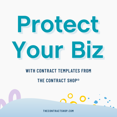 Graphic saying Protect Your Biz with contract templates from The Contract Shop