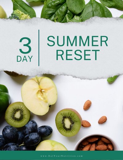 3 Day Summer Reset Guide with Summer Recipes - Eat Your Nutrition