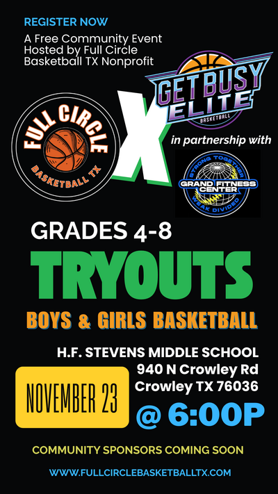 Youth basketball tryouts in Fort Worth hosted by Full Circle Basketball TX in collaboration with Get Busy Elite Basketball and Grand Fitness Center.