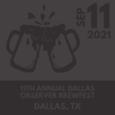 11th annual Dallas observer brewfest