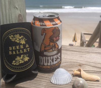 Beer and Ballet koozie and dukes beer on the beach